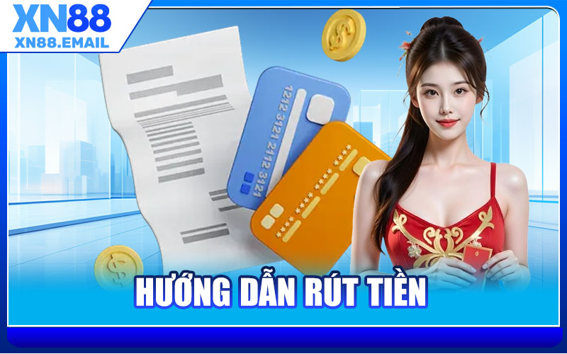 Hướng Dẫn Rút Tiền