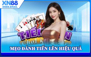 Mẹo Đánh Tiến Lên Hiệu Quả